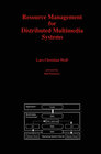Buchcover Resource Management for Distributed Multimedia Systems