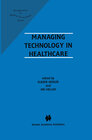 Buchcover Managing Technology in Healthcare