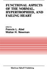 Buchcover Functional Aspects of the Normal, Hypertrophied, and Failing Heart