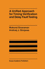 Buchcover A Unified Approach for Timing Verification and Delay Fault Testing