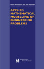 Buchcover Applied Mathematical Modelling of Engineering Problems