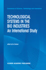 Buchcover Technological Systems in the Bio Industries