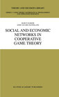Buchcover Social and Economic Networks in Cooperative Game Theory