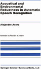 Buchcover Acoustical and Environmental Robustness in Automatic Speech Recognition