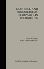 Buchcover Leaf Cell and Hierarchical Compaction Techniques
