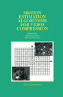 Buchcover Motion Estimation Algorithms for Video Compression