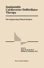 Buchcover Implantable Cardioverter Defibrillator Therapy: The Engineering-Clinical Interface