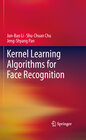 Buchcover Kernel Learning Algorithms for Face Recognition