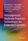 Buchcover Heterogeneous Multicore Processor Technologies for Embedded Systems
