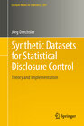 Buchcover Synthetic Datasets for Statistical Disclosure Control