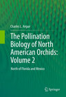 Buchcover The Pollination Biology of North American Orchids: Volume 2