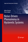Buchcover Noise-Driven Phenomena in Hysteretic Systems