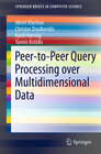 Buchcover Peer-to-Peer Query Processing over Multidimensional Data