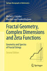 Buchcover Fractal Geometry, Complex Dimensions and Zeta Functions