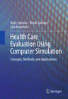 Buchcover Health Care Evaluation Using Computer Simulation