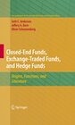 Buchcover Closed-End Funds, Exchange-Traded Funds, and Hedge Funds