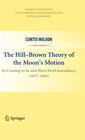 Buchcover The Hill-Brown Theory of the Moon’s Motion