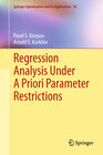 Buchcover Regression Analysis Under A Priori Parameter Restrictions