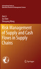 Buchcover Risk Management of Supply and Cash Flows in Supply Chains