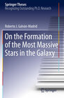 Buchcover On the Formation of the Most Massive Stars in the Galaxy