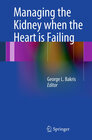 Buchcover Managing the Kidney when the Heart is Failing