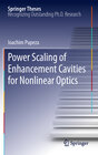 Buchcover Power Scaling of Enhancement Cavities for Nonlinear Optics