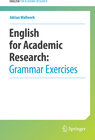 Buchcover English for Academic Research: Grammar Exercises