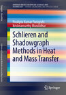 Buchcover Schlieren and Shadowgraph Methods in Heat and Mass Transfer