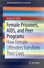 Buchcover Female Prisoners, AIDS, and Peer Programs