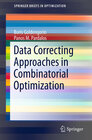 Buchcover Data Correcting Approaches in Combinatorial Optimization