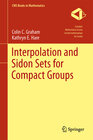 Buchcover Interpolation and Sidon Sets for Compact Groups