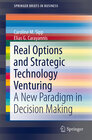 Buchcover Real Options and Strategic Technology Venturing