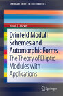 Buchcover Drinfeld Moduli Schemes and Automorphic Forms