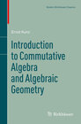 Buchcover Introduction to Commutative Algebra and Algebraic Geometry