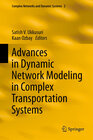 Buchcover Advances in Dynamic Network Modeling in Complex Transportation Systems