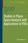 Buchcover Studies in Phase Space Analysis with Applications to PDEs