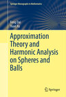 Buchcover Approximation Theory and Harmonic Analysis on Spheres and Balls