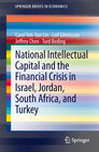 Buchcover National Intellectual Capital and the Financial Crisis in Israel, Jordan, South Africa, and Turkey