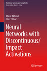 Buchcover Neural Networks with Discontinuous/Impact Activations