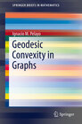 Buchcover Geodesic Convexity in Graphs