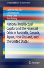 Buchcover National Intellectual Capital and the Financial Crisis in Australia, Canada, Japan, New Zealand, and the United States