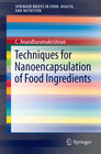 Buchcover Techniques for Nanoencapsulation of Food Ingredients