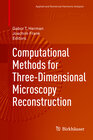Buchcover Computational Methods for Three-Dimensional Microscopy Reconstruction
