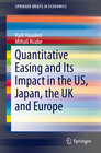 Buchcover Quantitative Easing and Its Impact in the US, Japan, the UK and Europe