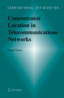 Buchcover Concentrator Location in Telecommunications Networks