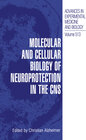 Buchcover Molecular and Cellular Biology of Neuroprotection in the CNS
