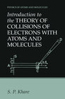 Buchcover Introduction to the Theory of Collisions of Electrons with Atoms and Molecules