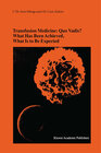 Buchcover Transfusion Medicine: Quo Vadis? What Has Been Achieved, What Is to Be Expected