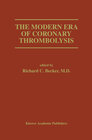 Buchcover The Modern Era of Coronary Thrombolysis