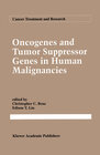 Buchcover Oncogenes and Tumor Suppressor Genes in Human Malignancies